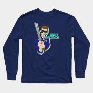 Burt Macklin Long Sleeve T-Shirt